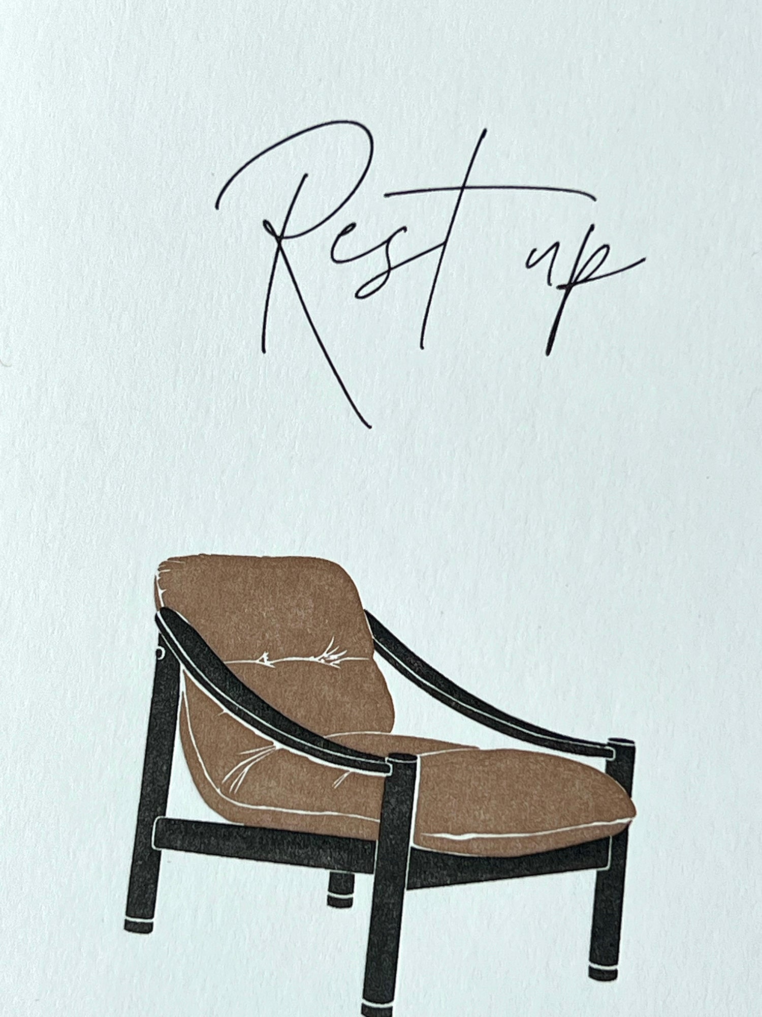 Rest Up Letterpress Card | Get Well Soon Card | Mental Heath
